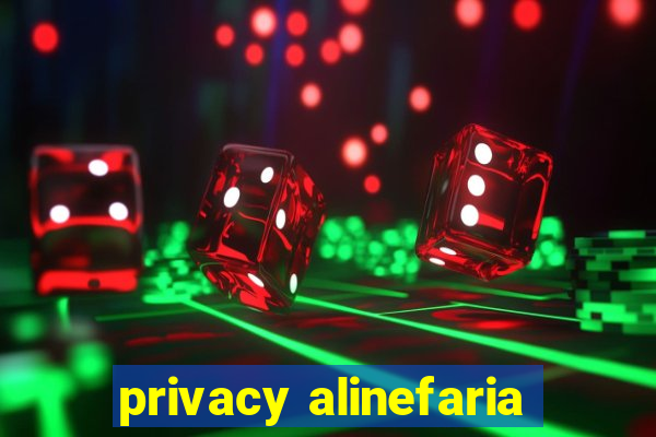 privacy alinefaria